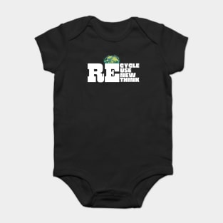 Recycle Reuse Renew Rethink Baby Bodysuit